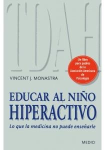 EDUCAR AL NIÑO HIPERACTIVO | 9788497991186 | MONASTRA, VICENT J. | Llibreria Aqualata | Comprar llibres en català i castellà online | Comprar llibres Igualada