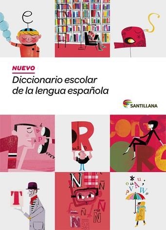 NUEVO DICCIONARIO ESCOLAR DE LA LENGUA ESPAÑOLA SANTILLANA | 9788468001579 | Llibreria Aqualata | Comprar llibres en català i castellà online | Comprar llibres Igualada