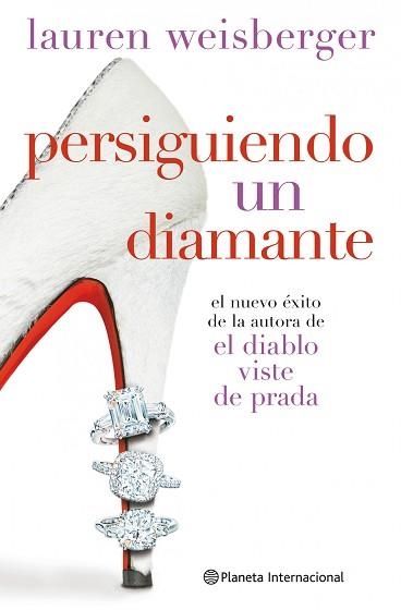 PERSIGUIENDO UN DIAMANTE | 9788408093534 | WEISBERGER, LAUREN | Llibreria Aqualata | Comprar llibres en català i castellà online | Comprar llibres Igualada