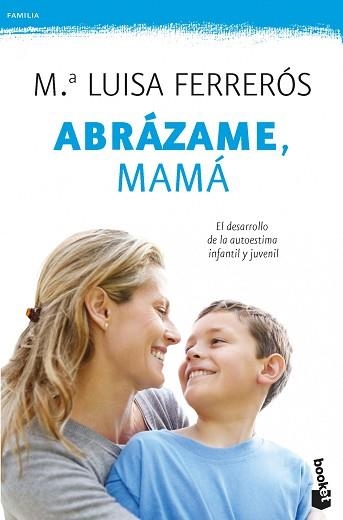 ABRÁZAME, MAMÁ | 9788408006428 | FERRERÓS, Mª LUISA  | Llibreria Aqualata | Comprar llibres en català i castellà online | Comprar llibres Igualada