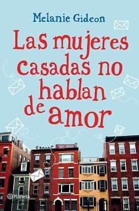 MUJERES CASADAS NO HABLAN DE AMOR, LAS | 9788408007586 | GIDEON, MELANIE | Llibreria Aqualata | Comprar llibres en català i castellà online | Comprar llibres Igualada