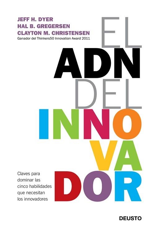 ADN DEL INNOVADOR, EL | 9788423412433 | DYER, JEFF / GREGERSEN, HAL / CHRISTENSEN, CLAYTON M.  | Llibreria Aqualata | Comprar llibres en català i castellà online | Comprar llibres Igualada