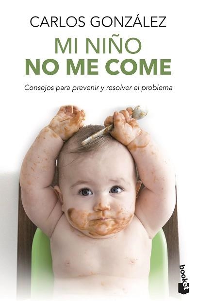 MI NIÑO NO ME COME | 9788499981369 | GONZÁLEZ, CARLOS | Llibreria Aqualata | Comprar llibres en català i castellà online | Comprar llibres Igualada