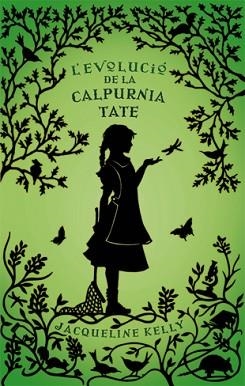 EVOLUCIÓ DE LA CALPURNIA TATE, L' | 9788424643591 | KELLY, JACQUELINE | Llibreria Aqualata | Comprar llibres en català i castellà online | Comprar llibres Igualada