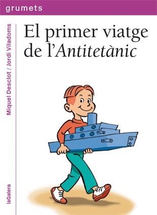 PRIMER VIATGE DE L'ANTITETÀNIC, EL | 9788424643621 | DESCLOT, MIQUEL | Llibreria Aqualata | Comprar llibres en català i castellà online | Comprar llibres Igualada