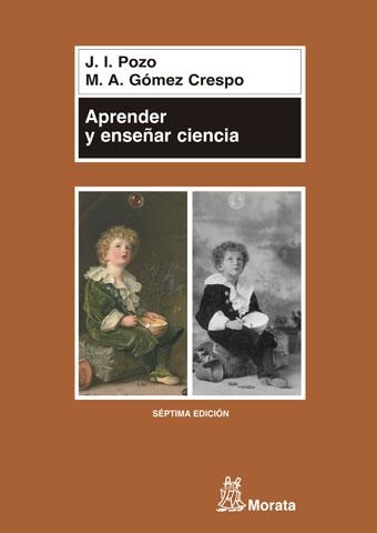 APRENDER Y ENSEÑAR CIENCIA : DEL CONOCIMIENTO COTIDIANO AL C | 9788471124401 | CRESPO, MIGUEL ÁNGEL / POZO, J.L. | Llibreria Aqualata | Comprar llibres en català i castellà online | Comprar llibres Igualada