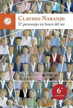 27 PERSONAJES EN BUSCA DEL SER | 9788495496867 | NARANJO, CLAUDIO | Llibreria Aqualata | Comprar libros en catalán y castellano online | Comprar libros Igualada