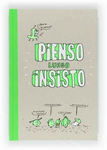 PIENSO LUEGO INSISTO | 9788467552317 | CHILARD, ANNE-SOPHIE | Llibreria Aqualata | Comprar llibres en català i castellà online | Comprar llibres Igualada