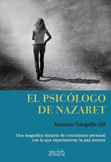 PSICÓLOGO DE NAZARET, EL | 9788492974993 | GARGALLO GIL, ANTONIO | Llibreria Aqualata | Comprar llibres en català i castellà online | Comprar llibres Igualada