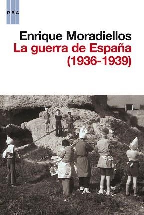 GUERRA DE ESPAÑA (1936-1939) | 9788490063286 | MORADIELLOS GARCÍA, ENRIQUE | Llibreria Aqualata | Comprar libros en catalán y castellano online | Comprar libros Igualada