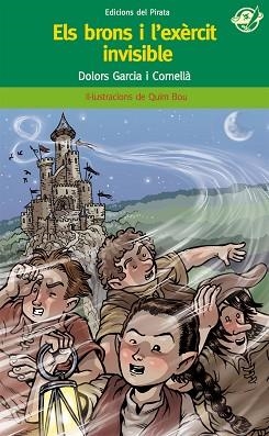 BRONS I L'EXÈRCIT INVISIBLE, ELS (PIRATA VERD 42) | 9788496569645 | GARCIA I CORNELLÀ, DOLORS | Llibreria Aqualata | Comprar llibres en català i castellà online | Comprar llibres Igualada