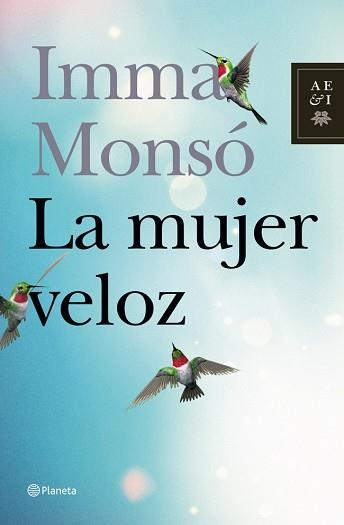 MUJER VELOZ, LA | 9788408006756 | MONSÓ, IMMA | Llibreria Aqualata | Comprar llibres en català i castellà online | Comprar llibres Igualada