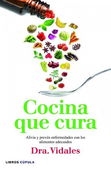 COCINA QUE CURA | 9788448005696 | VIDALES, DRA. MARIA CONCEPCIÓN | Llibreria Aqualata | Comprar llibres en català i castellà online | Comprar llibres Igualada