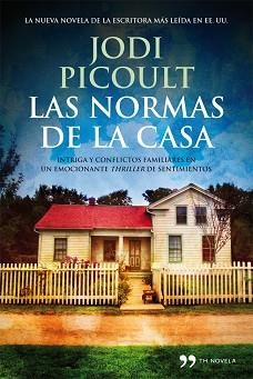 NORMAS DE LA CASA, LAS | 9788499981543 | PICOULT, JODI | Llibreria Aqualata | Comprar llibres en català i castellà online | Comprar llibres Igualada