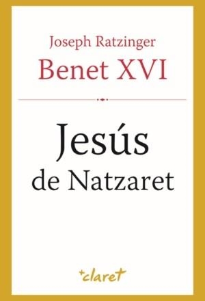 JESUS DE NATZARET (CATALA) | 9788498460759 | RATZINGER, JOSEPH (BENET XVI) | Llibreria Aqualata | Comprar llibres en català i castellà online | Comprar llibres Igualada