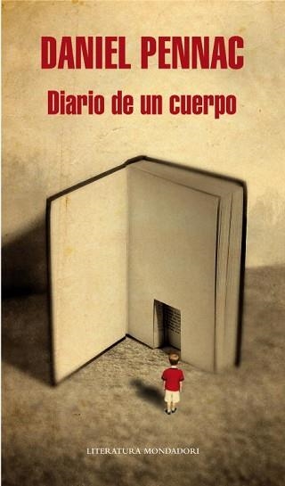 DIARIO DE UN CUERPO | 9788439726111 | PENNAC, DANIEL | Llibreria Aqualata | Comprar libros en catalán y castellano online | Comprar libros Igualada