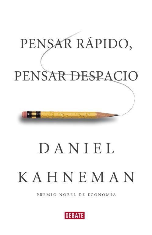 PENSAR RÁPIDO, PENSAR DESPACIO | 9788483068618 | KAHNEMAN, DANIEL | Llibreria Aqualata | Comprar llibres en català i castellà online | Comprar llibres Igualada