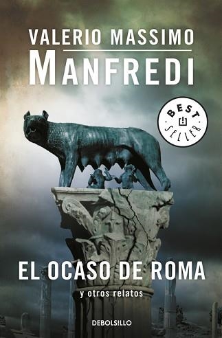 OCASO DE ROMA Y OTROS RELATOS, EL | 9788499895536 | MANFREDI, VALERIO MASSIMO | Llibreria Aqualata | Comprar libros en catalán y castellano online | Comprar libros Igualada