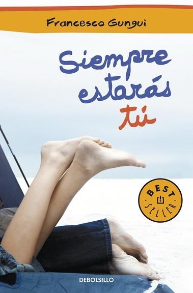 SIEMPRE ESTARÁS TÚ | 9788499895550 | GUNGUI, FRANCESCO | Llibreria Aqualata | Comprar llibres en català i castellà online | Comprar llibres Igualada