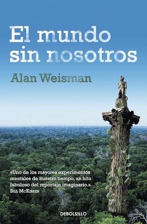 MUNDO SIN NOSOTROS, EL | 9788499895604 | WEISMAN, ALAN | Llibreria Aqualata | Comprar libros en catalán y castellano online | Comprar libros Igualada