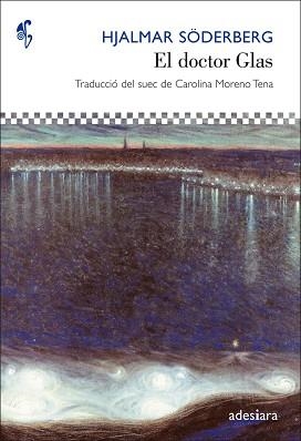 DOCTOR GLAS, EL | 9788492405503 | SÖDERBERG, HJALMAR | Llibreria Aqualata | Comprar llibres en català i castellà online | Comprar llibres Igualada