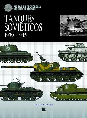 TANQUES SOVIETICOS 1939-1945 | 9788466224406 | PORTER, DAVID | Llibreria Aqualata | Comprar llibres en català i castellà online | Comprar llibres Igualada