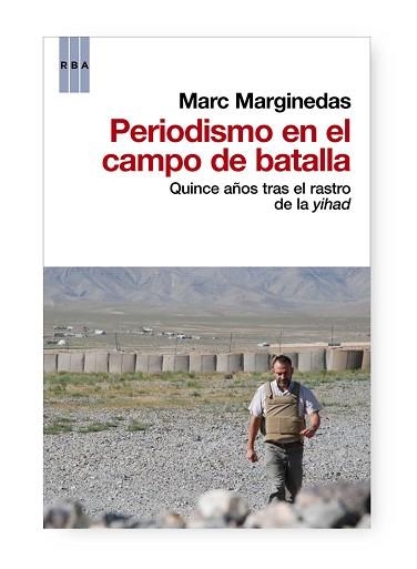 PERIODISMO EN EL CAMPO DE BATALLA | 9788490063248 | MARGINEDAS , MARC | Llibreria Aqualata | Comprar llibres en català i castellà online | Comprar llibres Igualada