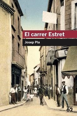 CARRER ESTRET, EL | 9788415192404 | JOSEP PLA | Llibreria Aqualata | Comprar llibres en català i castellà online | Comprar llibres Igualada