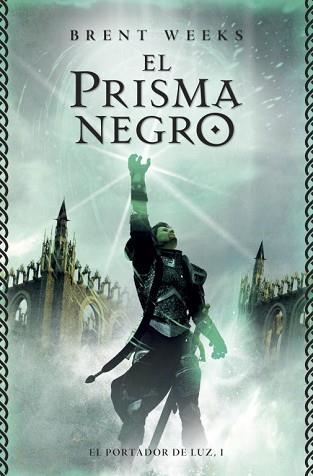 PRISMA NEGRO, EL  (EL PORTADOR DE LUZ 1) | 9788401352744 | WEEKS, BRENT | Llibreria Aqualata | Comprar libros en catalán y castellano online | Comprar libros Igualada