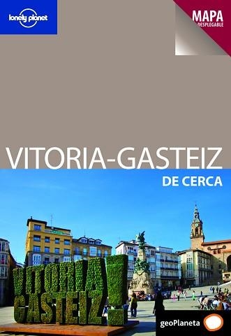 VITORIA-GASTEIZ DE CERCA (LONELY PLANET) | 9788408006596 | BAZ URIARTE, EDURNE | Llibreria Aqualata | Comprar libros en catalán y castellano online | Comprar libros Igualada