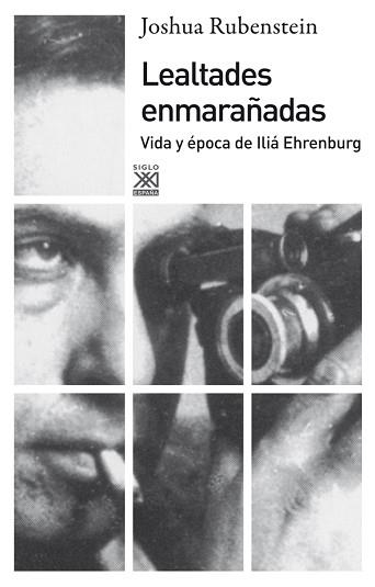 LEALTADES ENMARAÑADAS : VIDA Y ÉPOCA DE ILIÁ EHRENBURG | 9788432316166 | RUBENSTEIN, JOSHUA | Llibreria Aqualata | Comprar llibres en català i castellà online | Comprar llibres Igualada