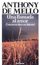 LLAMADA AL AMOR, UNA (POZO DE SIQUEM 49) | 9788429309232 | MELLO, ANTHONY DE | Llibreria Aqualata | Comprar llibres en català i castellà online | Comprar llibres Igualada