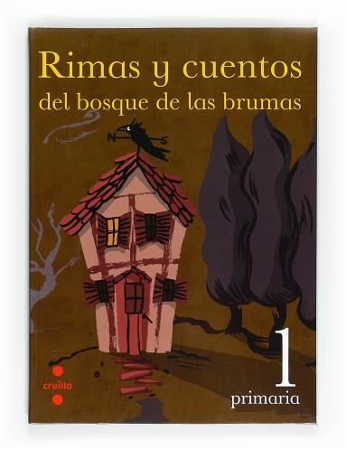 RIMAS Y CUENTOS DEL BOSQUE DE LAS BRUMAS. 1 PRIMARIA | 9788466125833 | Llibreria Aqualata | Comprar llibres en català i castellà online | Comprar llibres Igualada