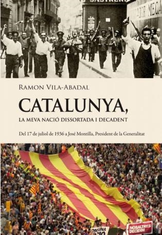 CATALUNYA. LA MEVA NACIO DISSORTADA | 9788493878511 | VILA ABADAL, RAMON | Llibreria Aqualata | Comprar llibres en català i castellà online | Comprar llibres Igualada