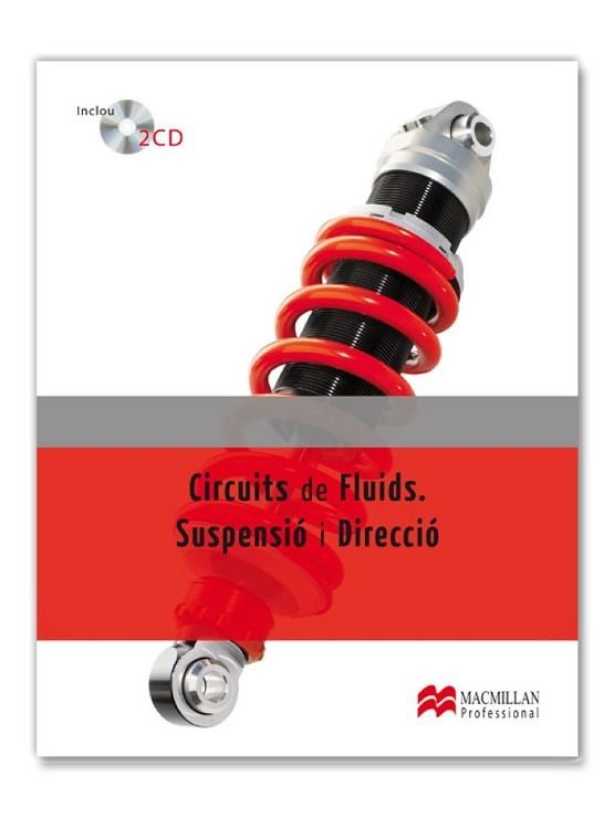 CIRCUITS DE FLUIDS. SUSPENSIO I DIRECCIO | 9788479426842 | DOMINGUEZ / FERRER | Llibreria Aqualata | Comprar llibres en català i castellà online | Comprar llibres Igualada