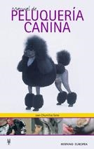 MANUAL DE PELUQUERIA CANINA | 9788425512421 | CHUMILLAS SOLER, JUAN | Llibreria Aqualata | Comprar llibres en català i castellà online | Comprar llibres Igualada