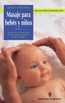 MASAJE PARA BEBES Y NIÑOS (MANUALES MEDICINA TRAD. CHINA) | 9788425513480 | JINGXI, QU | Llibreria Aqualata | Comprar llibres en català i castellà online | Comprar llibres Igualada