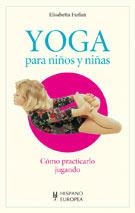 YOGA PARA NIÑOS Y NIÑAS | 9788425512278 | FURLAN, ELISABETTA | Llibreria Aqualata | Comprar llibres en català i castellà online | Comprar llibres Igualada