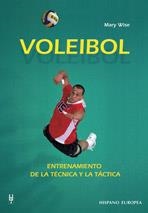 VOLEIBOL. ENTRENAMIENTO DE LA TECNICA Y LA TACTICA | 9788425514715 | WISE, MARY | Llibreria Aqualata | Comprar llibres en català i castellà online | Comprar llibres Igualada