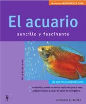 ACUARIO SENCILLO Y FASCINANTE, EL (MANUALES MASCOTAS EN CASA | 9788425515095 | STADELMANN, PETER | Llibreria Aqualata | Comprar llibres en català i castellà online | Comprar llibres Igualada