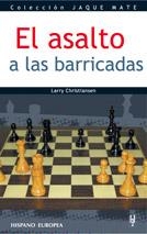 ASALTO A LAS BARRICADAS, EL (JAQUE MATE) | 9788425515330 | CHRISTIANSEN, LARRY | Llibreria Aqualata | Comprar llibres en català i castellà online | Comprar llibres Igualada