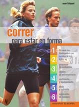 CORRER PARA ESTAR EN FORMA | 9788425515408 | FISHPOOL, SEAN | Llibreria Aqualata | Comprar llibres en català i castellà online | Comprar llibres Igualada