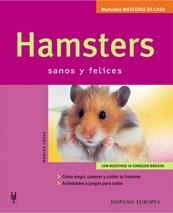 HAMSTERS SANOS Y FELICES (MANUALES MASCOTAS EN CASA) | 9788425515439 | LANGE, MONIKA | Llibreria Aqualata | Comprar llibres en català i castellà online | Comprar llibres Igualada