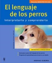 LENGUAJE DE LOS PERROS, EL (MASCOTAS EN CASA) | 9788425515958 | SCHLEGL-KOFLER, KATHARINA | Llibreria Aqualata | Comprar llibres en català i castellà online | Comprar llibres Igualada