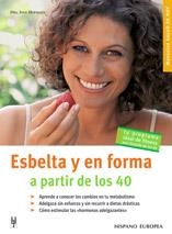 ESBELTA Y EN FORMA A PARTIR DE LOS 40 (SALUD DE HOY) | 9788425515996 | HOFMANN, INGE | Llibreria Aqualata | Comprar llibres en català i castellà online | Comprar llibres Igualada