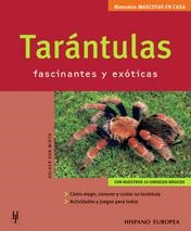 TARANTULAS FASCINANTES Y EXOTICAS (MANUALES MASCOTAS EN CASA | 9788425516320 | VON WIRTH, VOLKER | Llibreria Aqualata | Comprar llibres en català i castellà online | Comprar llibres Igualada