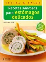 RECETAS SABROSAS PARA ESTOMAGOS DELICADOS (COCINA Y SALUD) | 9788425517594 | HESS, REINHARDT | Llibreria Aqualata | Comprar llibres en català i castellà online | Comprar llibres Igualada