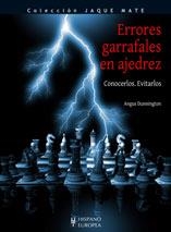 ERRORES GARRAFALES EN AJEDREZ (JAQUE MATE) | 9788425517624 | DUNNINGTON, ANGUS | Llibreria Aqualata | Comprar llibres en català i castellà online | Comprar llibres Igualada