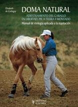 DOMA NATURAL. ADIESTRAMIENTO DEL CABALLO EN LIBERTAD | 9788425518027 | DE CORBIGNY, ELISABETH | Llibreria Aqualata | Comprar llibres en català i castellà online | Comprar llibres Igualada