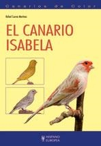 CANARIOS DE COLOR : EL CANARIO ISABELA | 9788425517969 | Llibreria Aqualata | Comprar llibres en català i castellà online | Comprar llibres Igualada